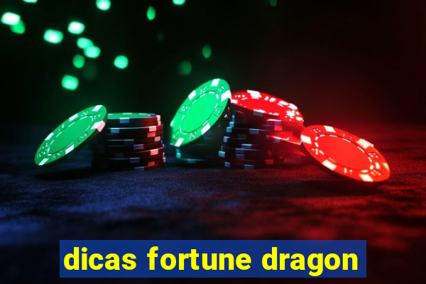 dicas fortune dragon